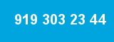 919 303 23 44 919 303 23 44